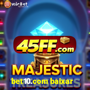 bet10.com baixar